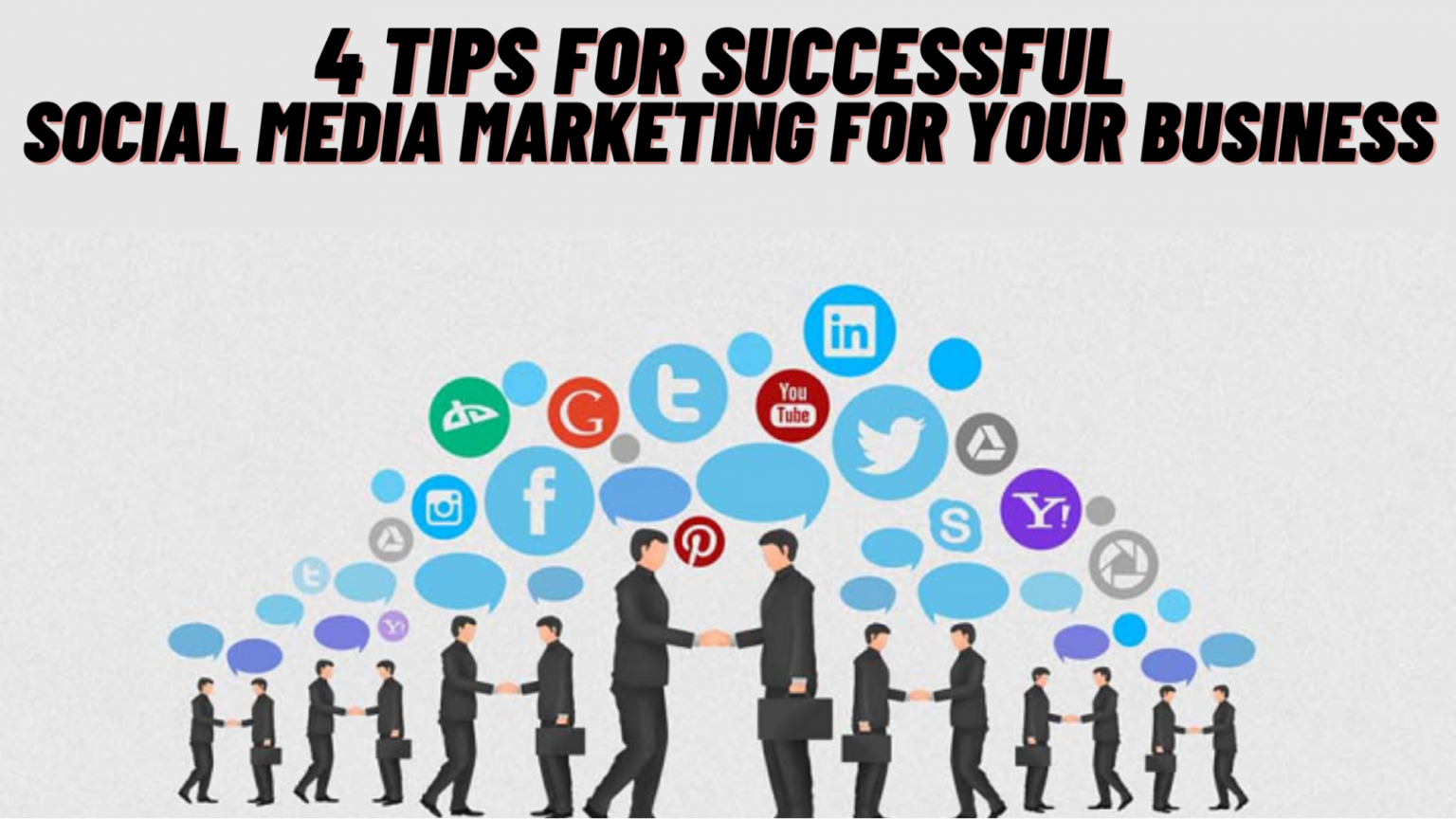 4 Tips for Successful Social Media Marketing For Your Business - adlibweb.