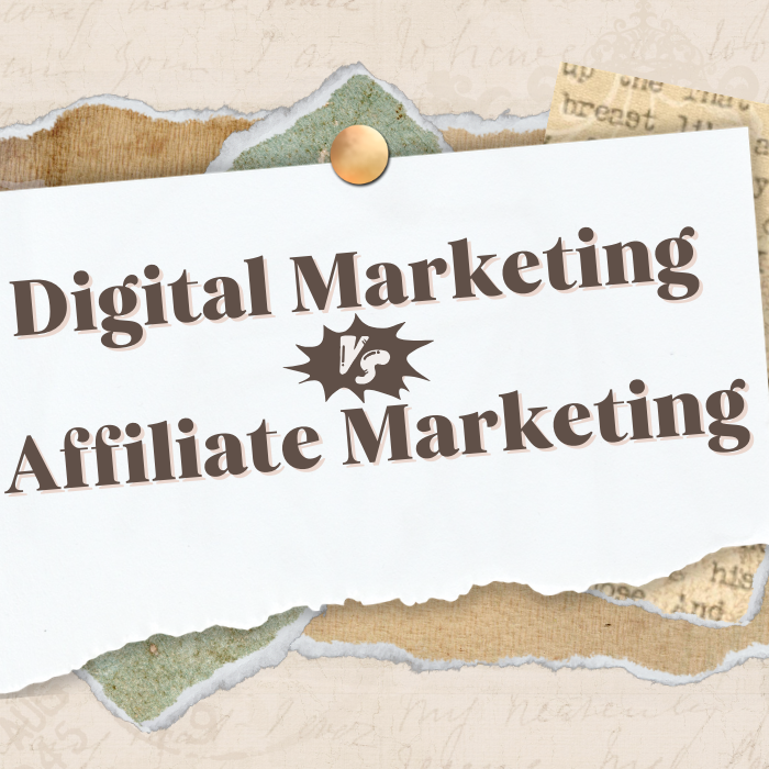 Digital marketing vs Affiliate marketing